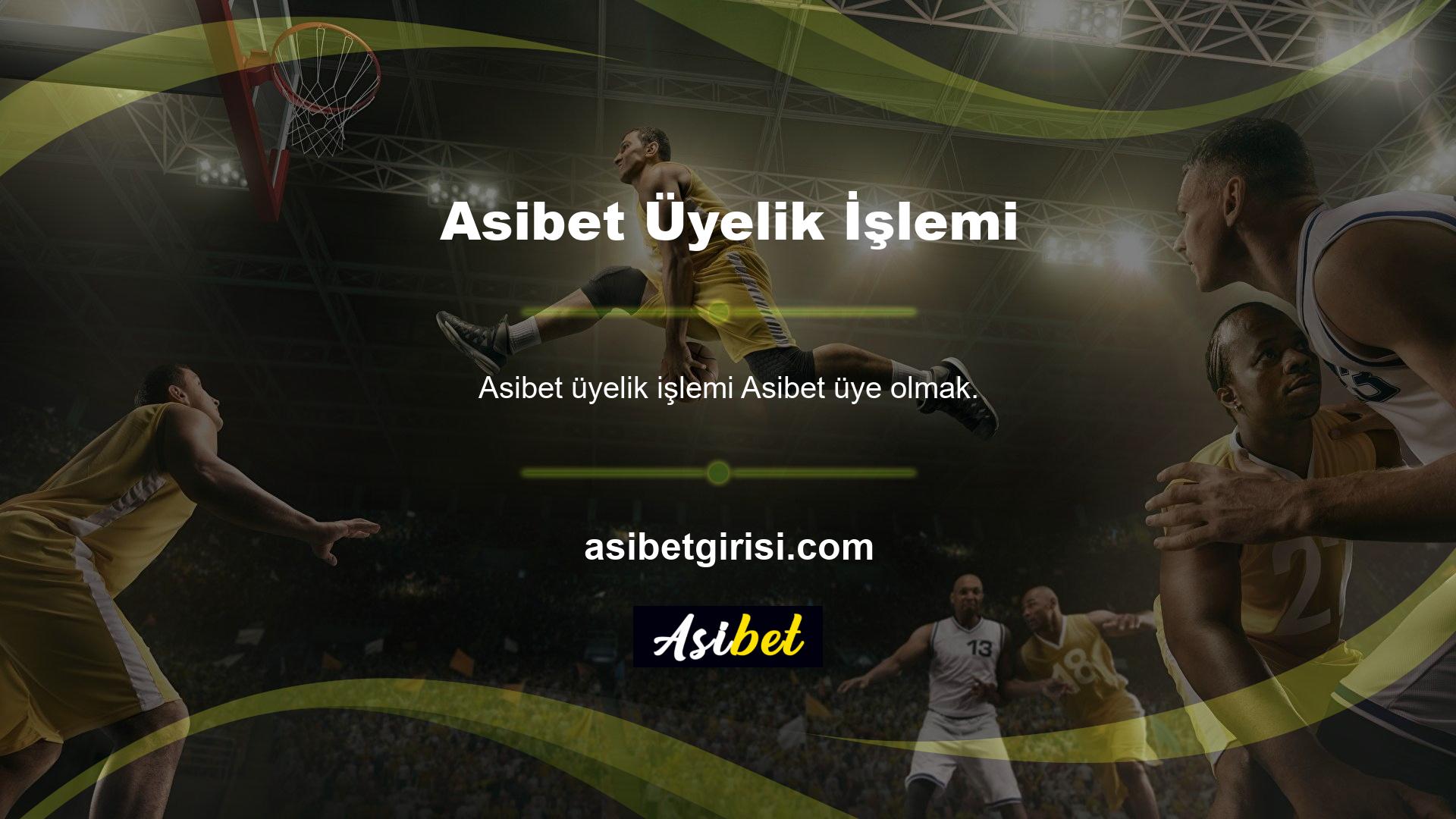 Asibet giriş adresinize girdikten sonra üye olabilirsiniz